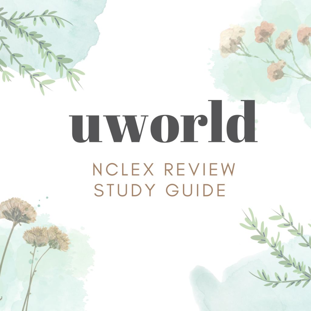 Nursing Exam Rationales Study Guide UWORLD | NCLEX RN & NCLEX PN ...